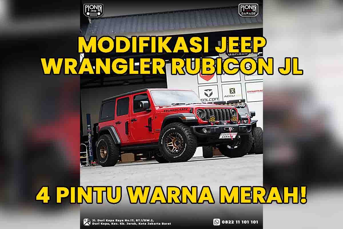 Modifikasi Jeep Rubicon Wrangler JL – Gaya Gagah dan Fungsional di Pionir Auto Garage Jakarta